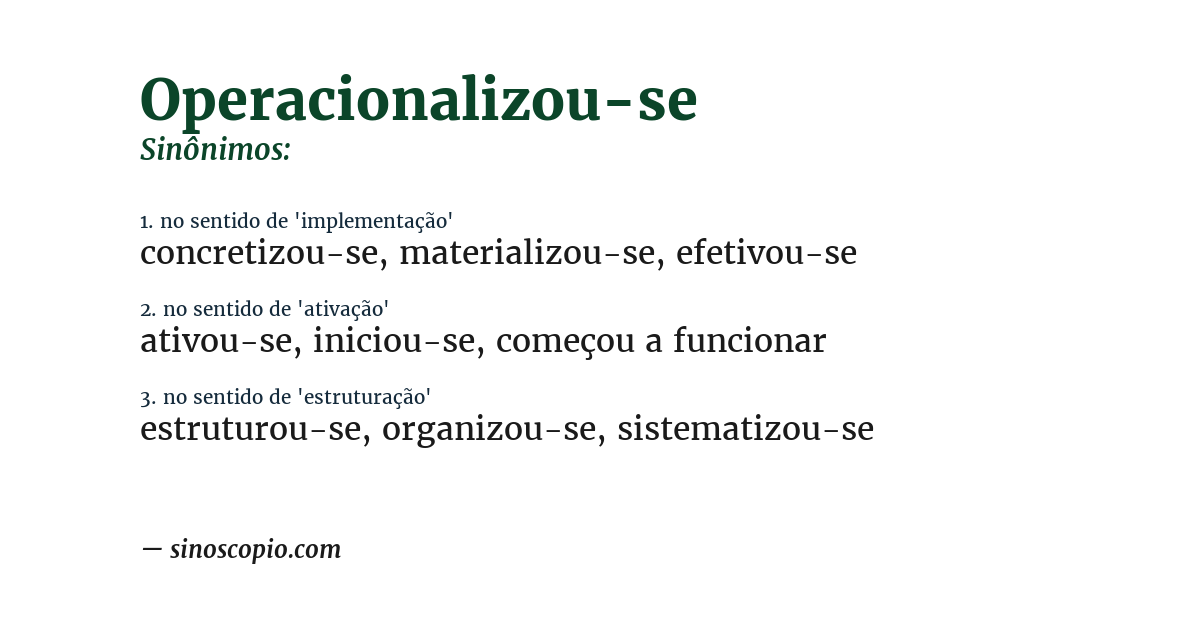 Sinônimo de operacionalizou-se