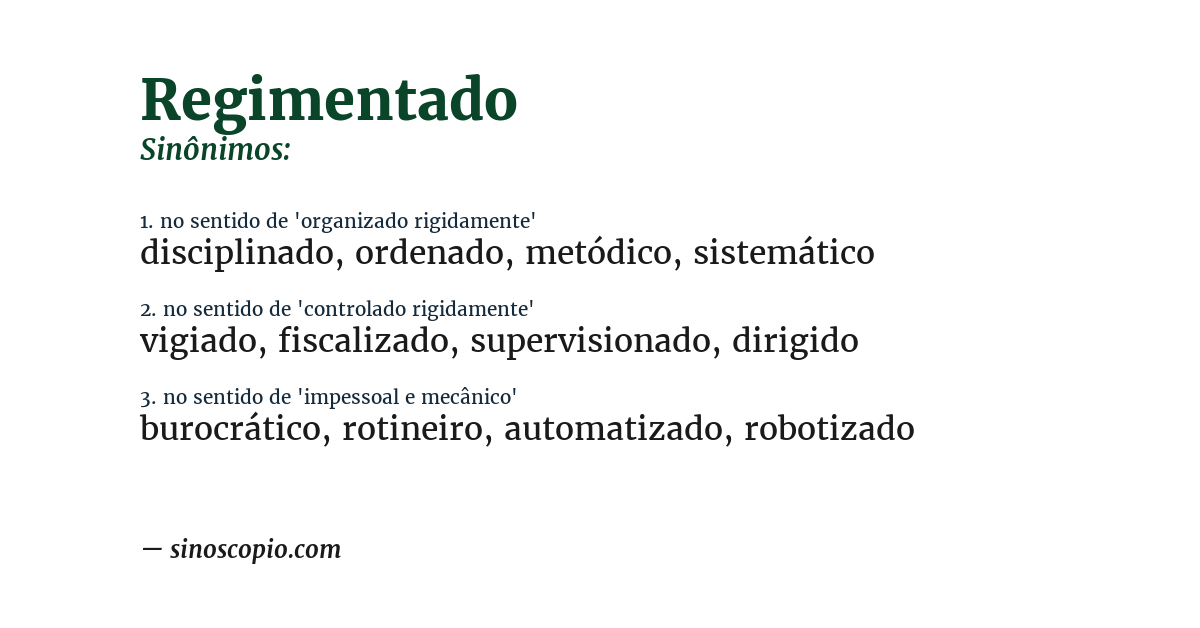 Sinônimo de regimentado