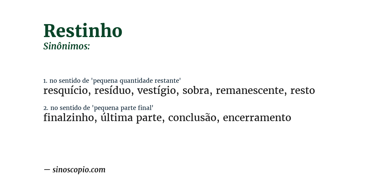 Sinônimo de restinho