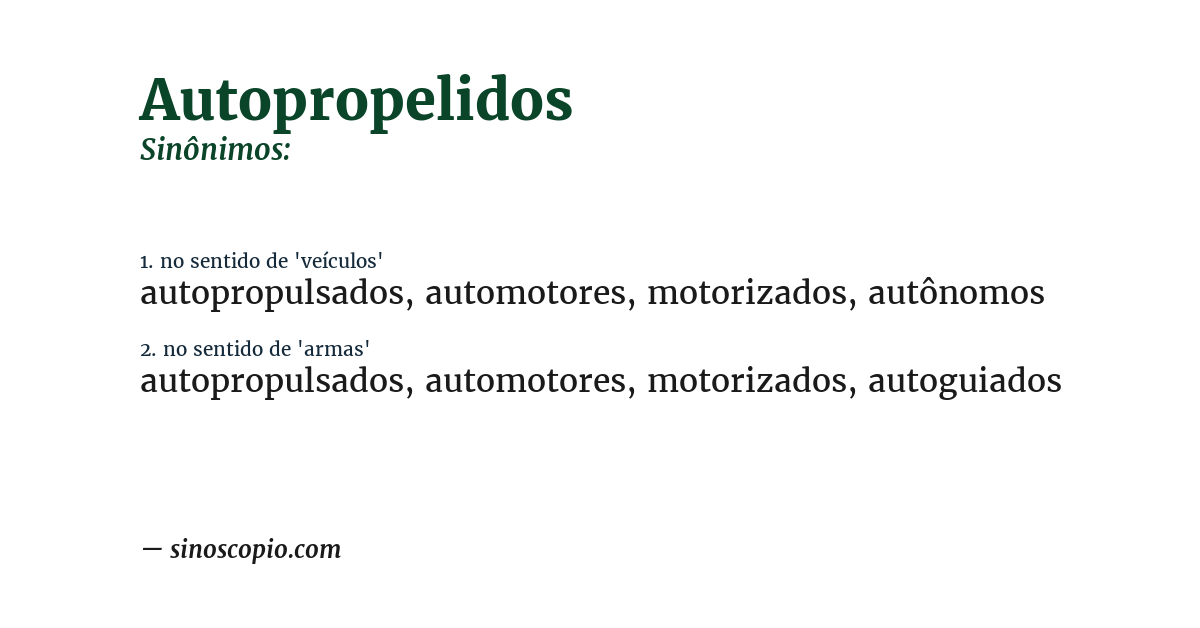 Sinônimo de autopropelidos