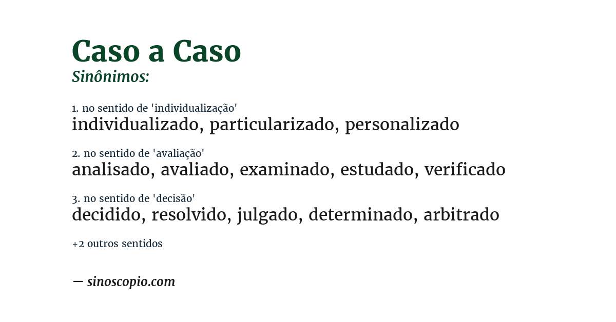 Sinônimo de caso a caso
