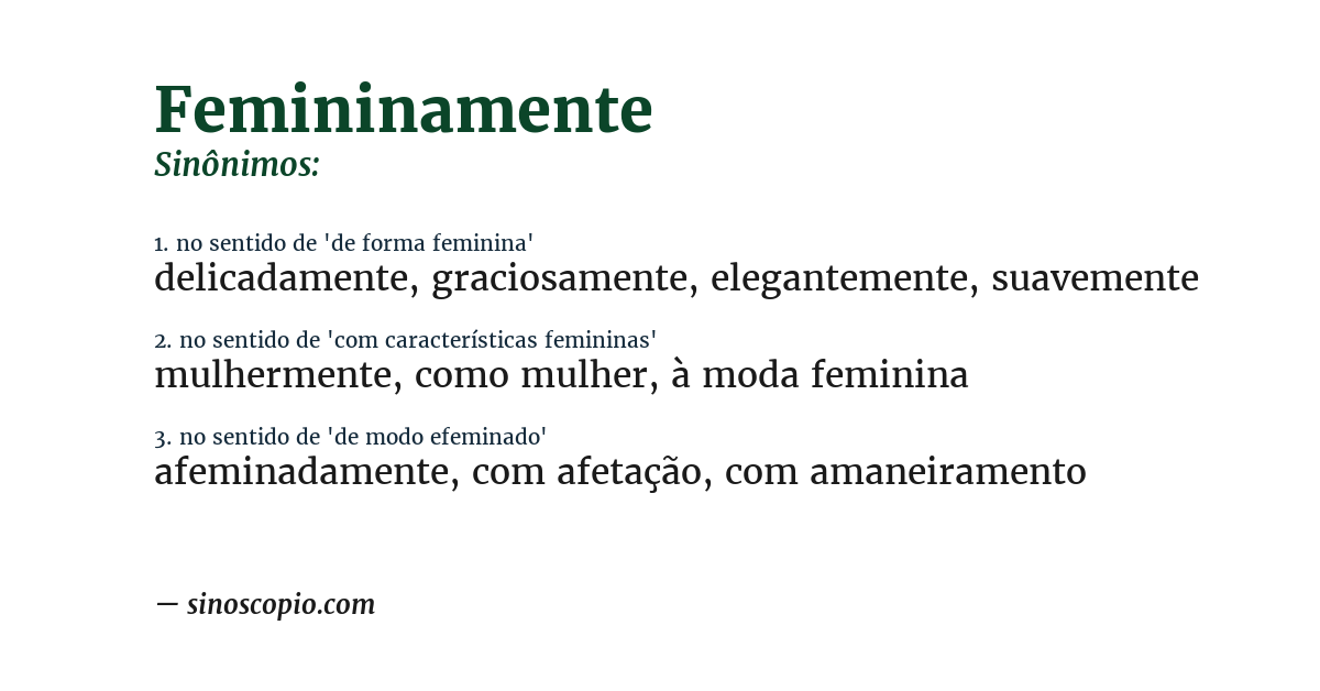 Sinônimo de femininamente