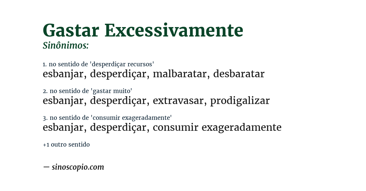 Sinônimo de gastar excessivamente