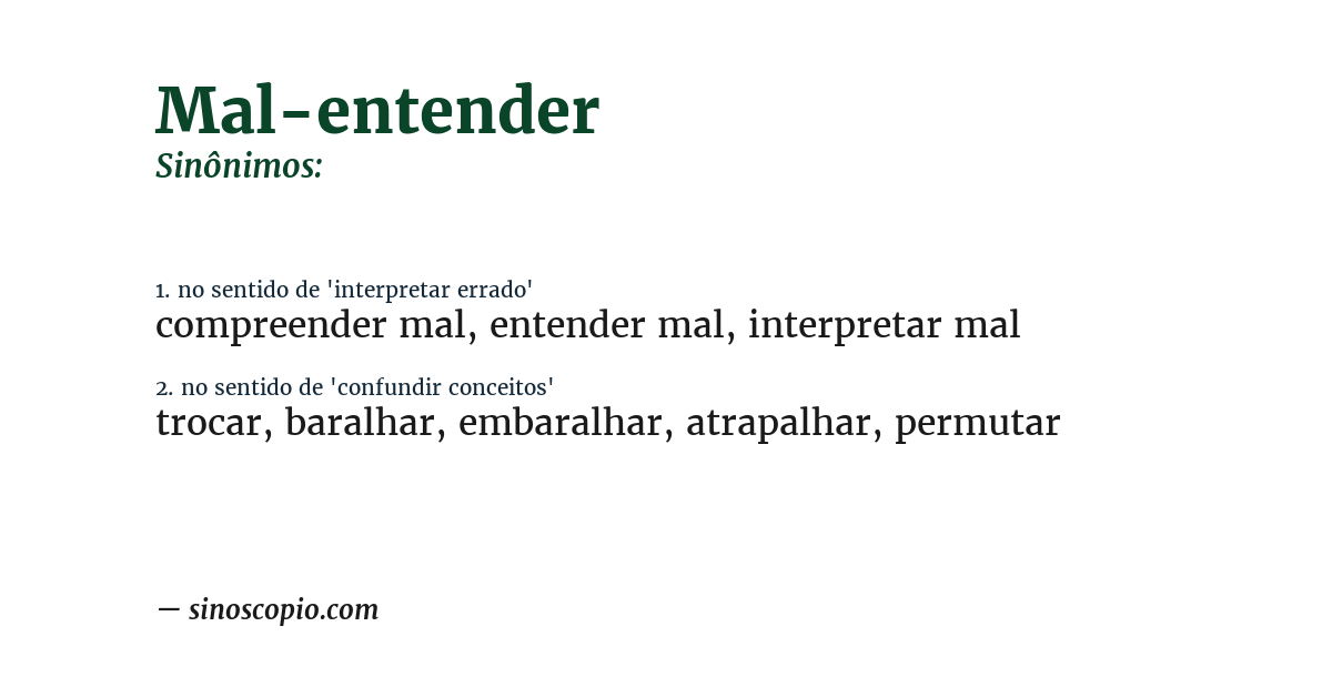 Sinônimo de mal-entender