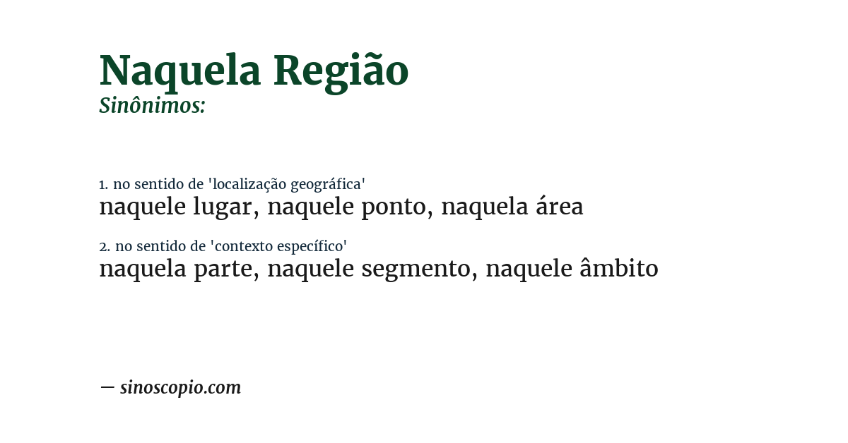 Sinônimo de naquela região