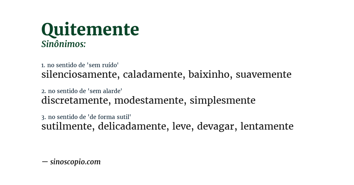 Sinônimo de quitemente