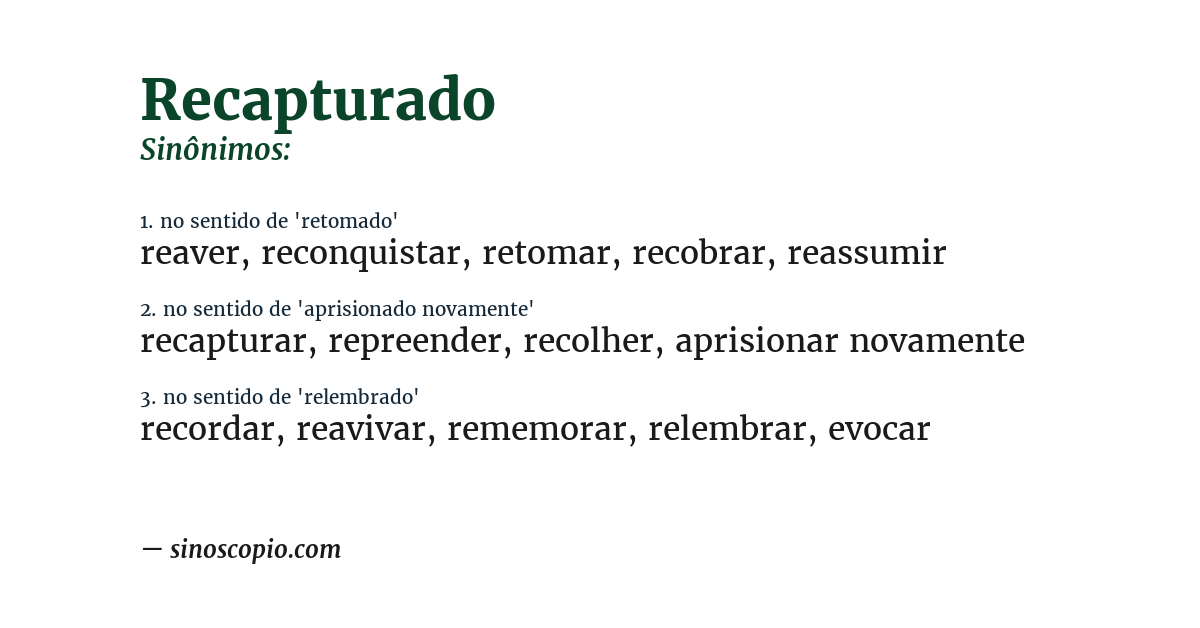 Sinônimo de recapturado