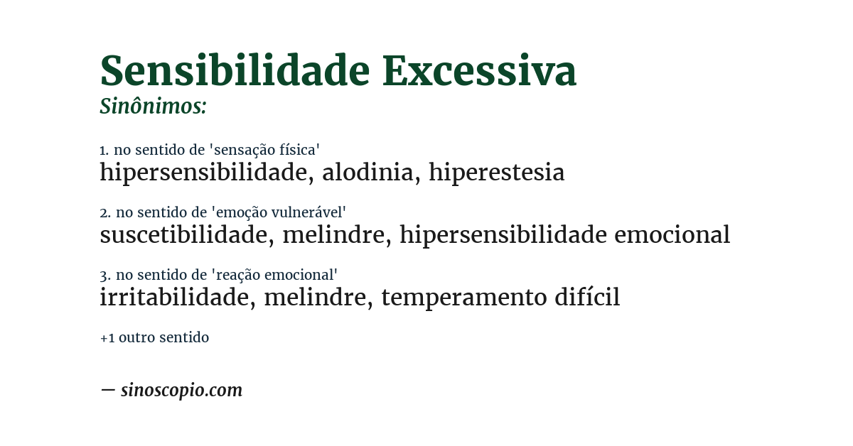 Sinônimo de sensibilidade excessiva