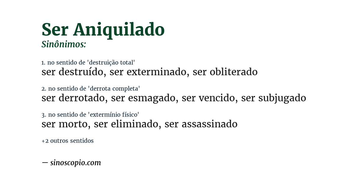 Sinônimo de ser aniquilado