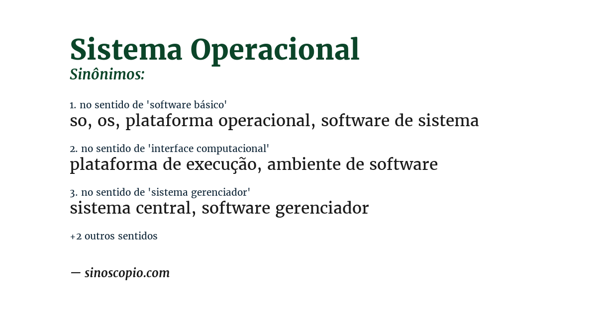 Sinônimo de sistema operacional
