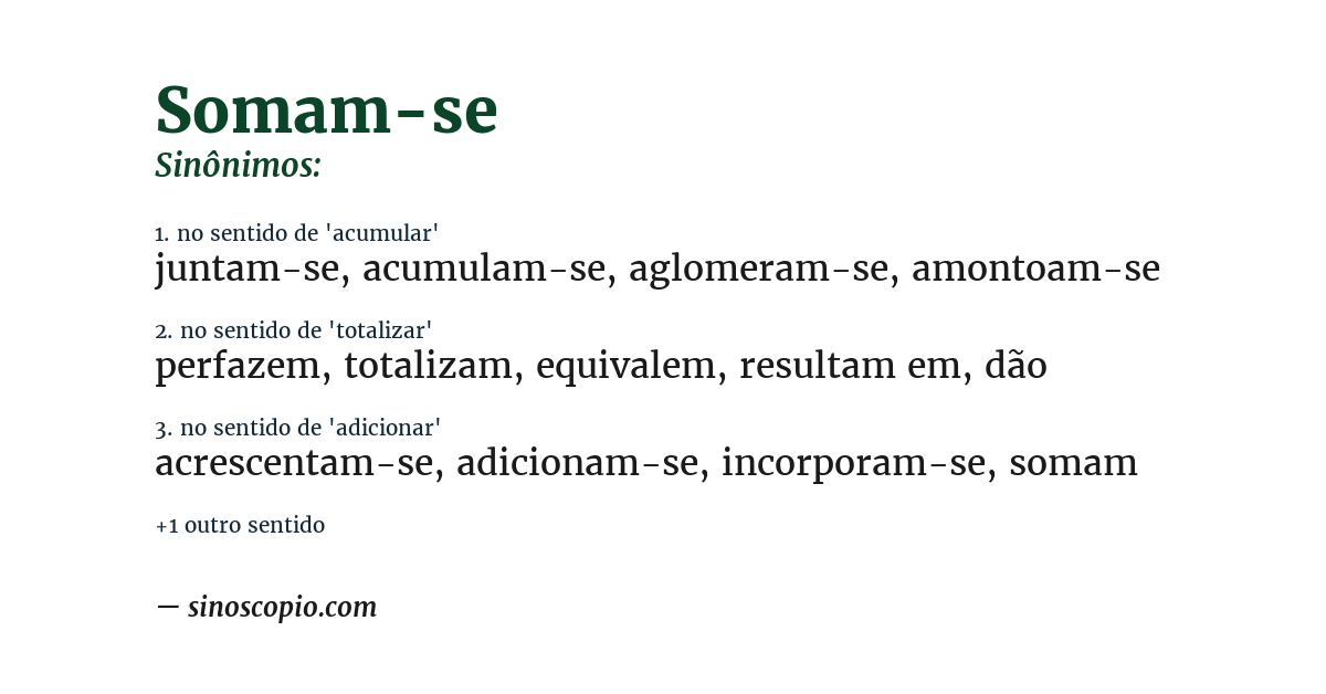 Sinônimo de somam-se