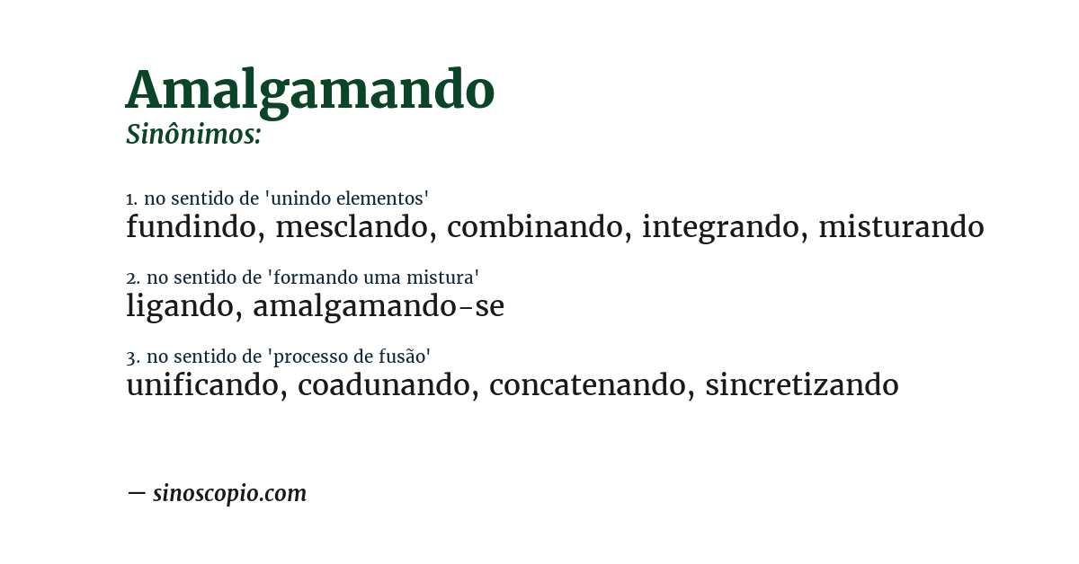 Sinônimo de amalgamando