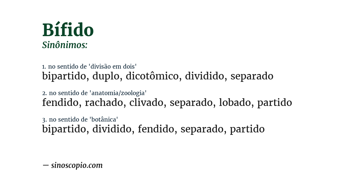 Sinônimo de bífido