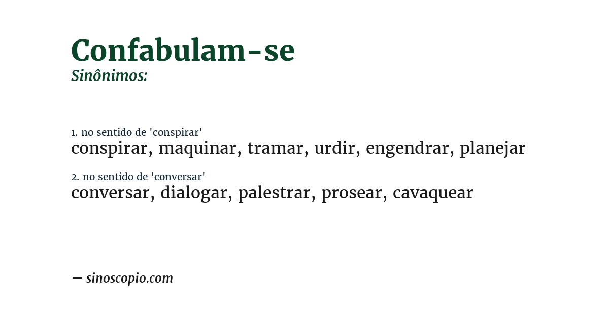 Sinônimo de confabulam-se