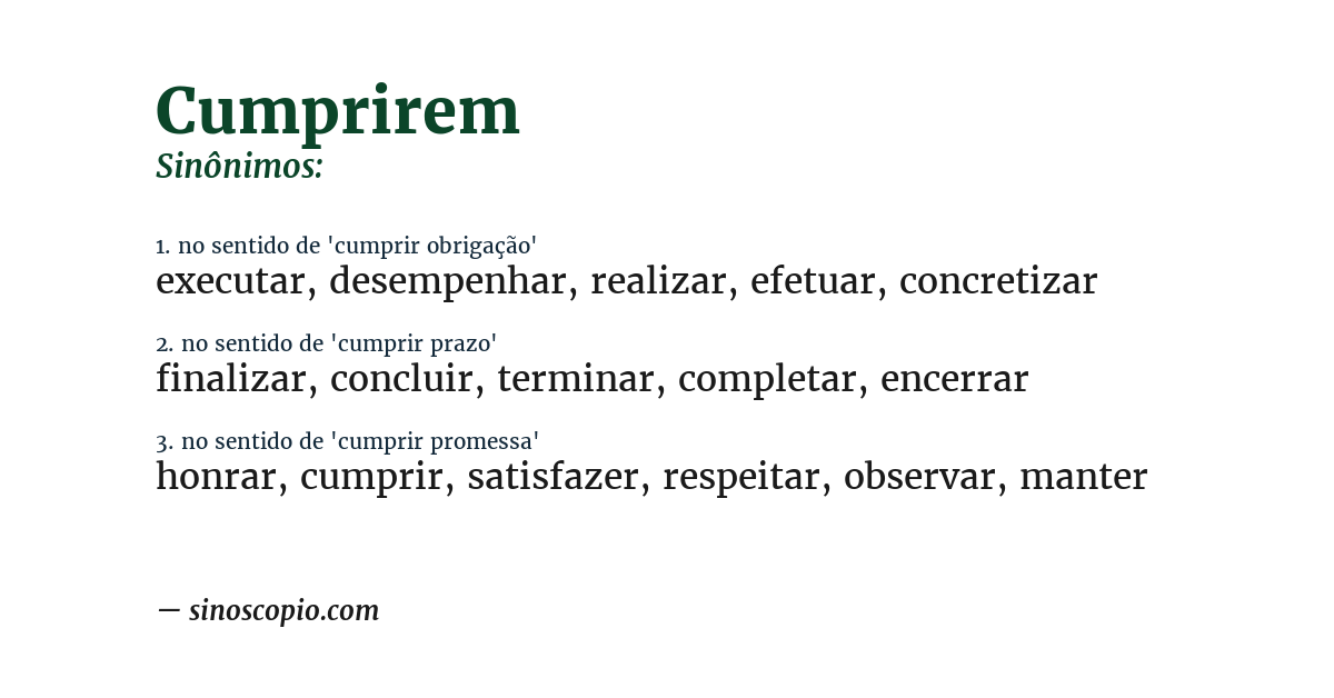 Sinônimo de cumprirem