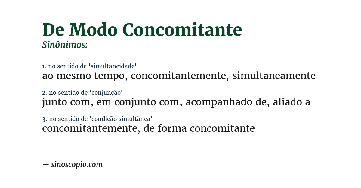 Sinônimo de de modo concomitante