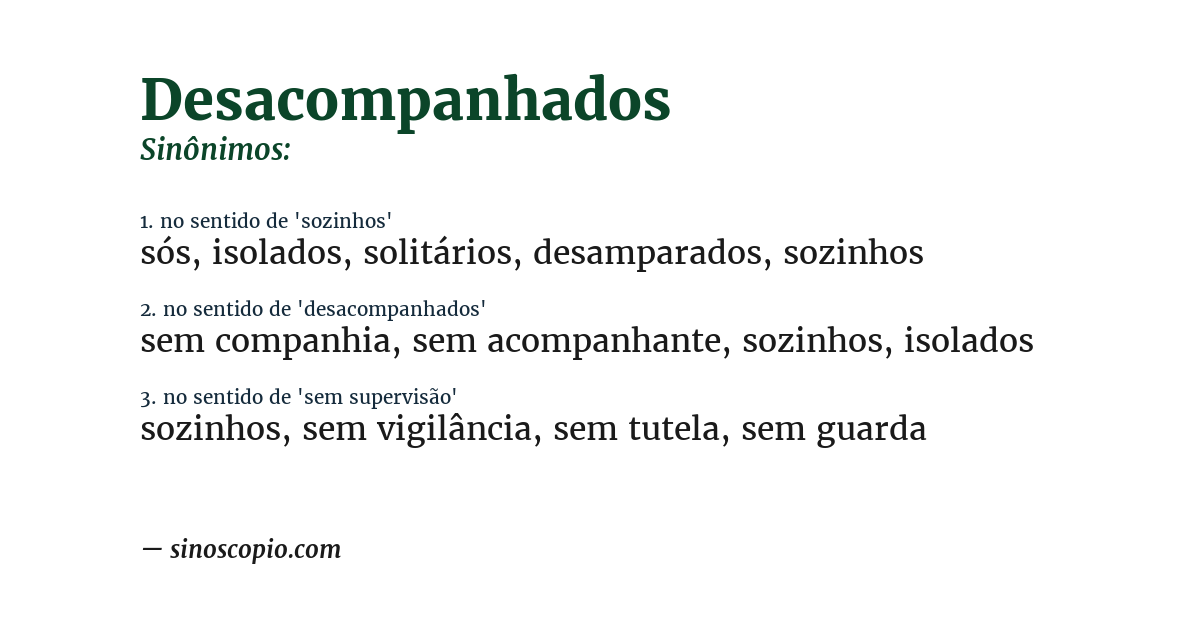Sinônimo de desacompanhados