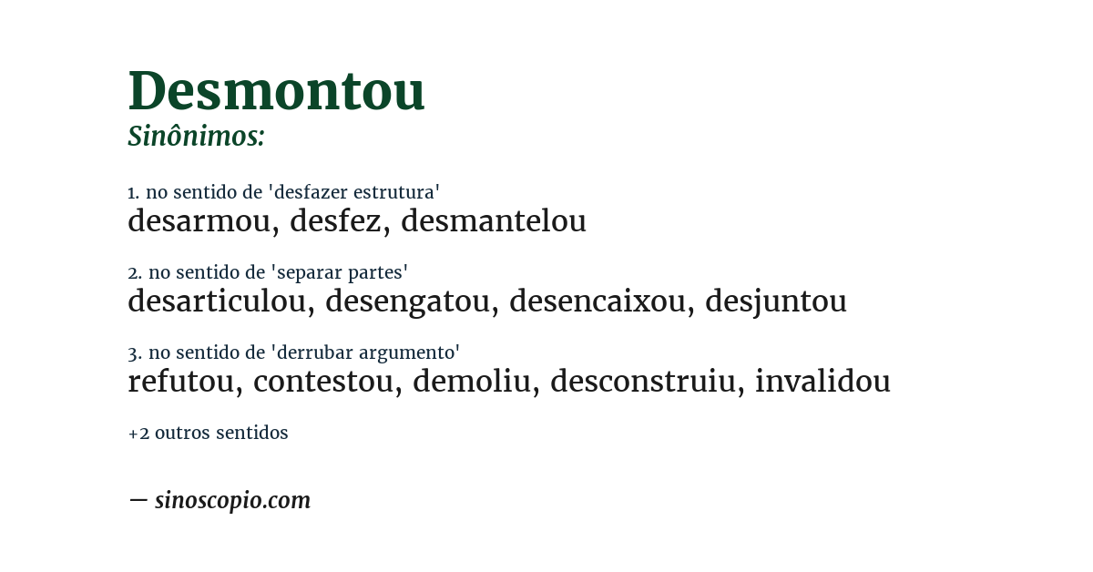 Sinônimo de desmontou
