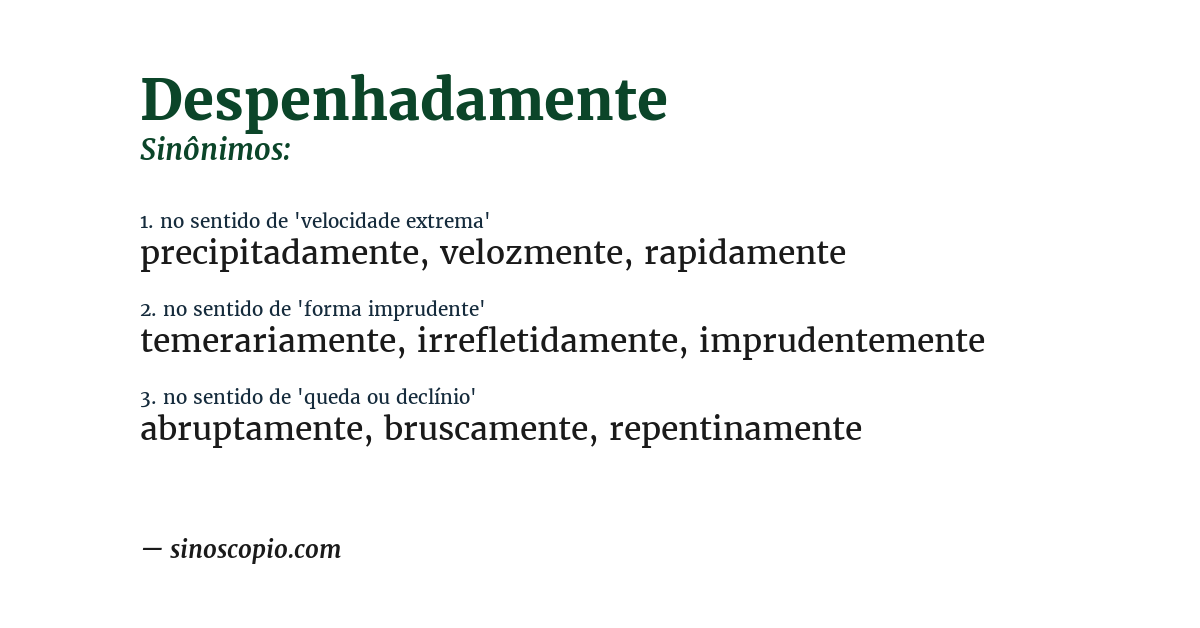 Sinônimo de despenhadamente