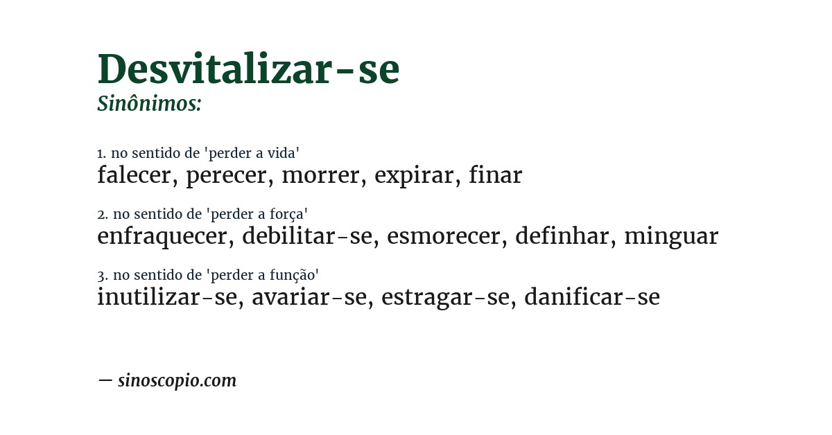 Sinônimo de desvitalizar-se