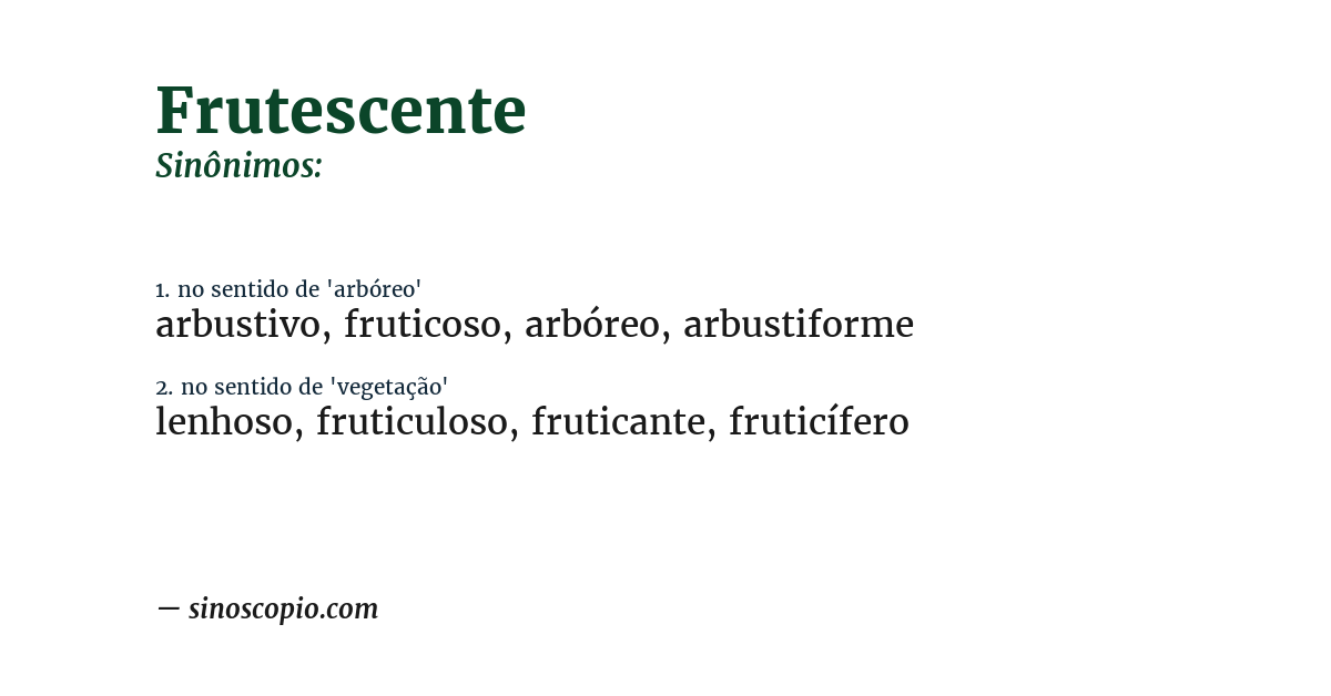 Sinônimo de frutescente