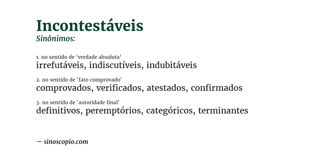 Sinônimo de incontestáveis