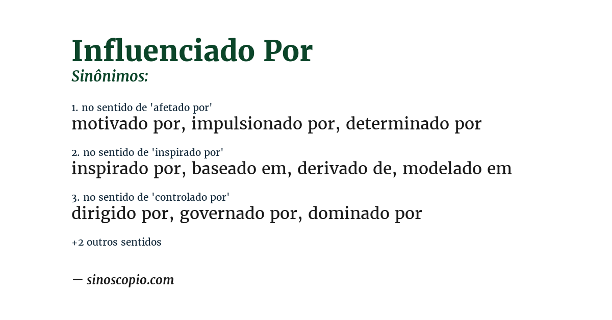 Sinônimo de influenciado por