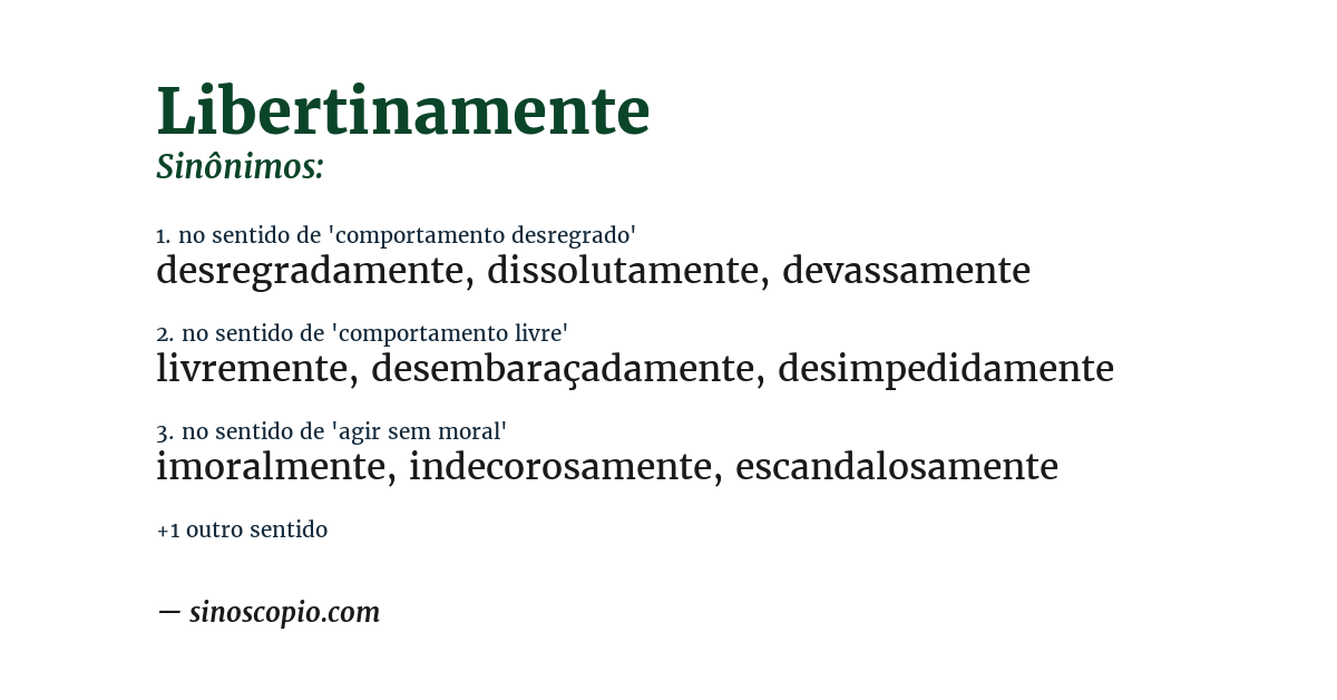Sinônimo de libertinamente