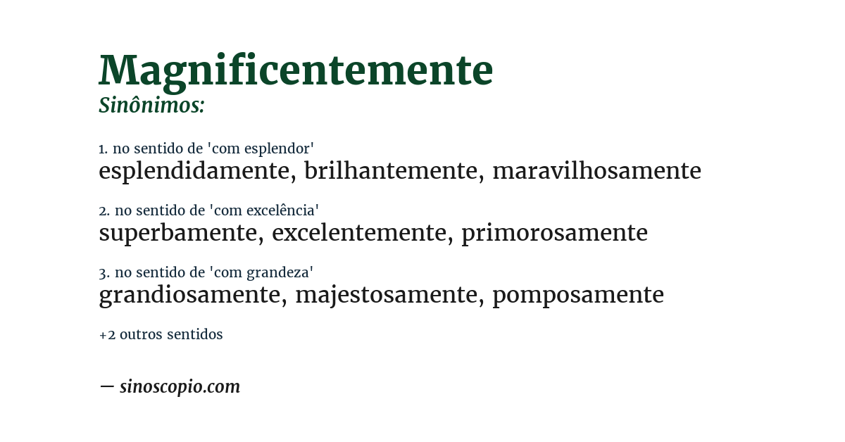 Sinônimo de magnificentemente