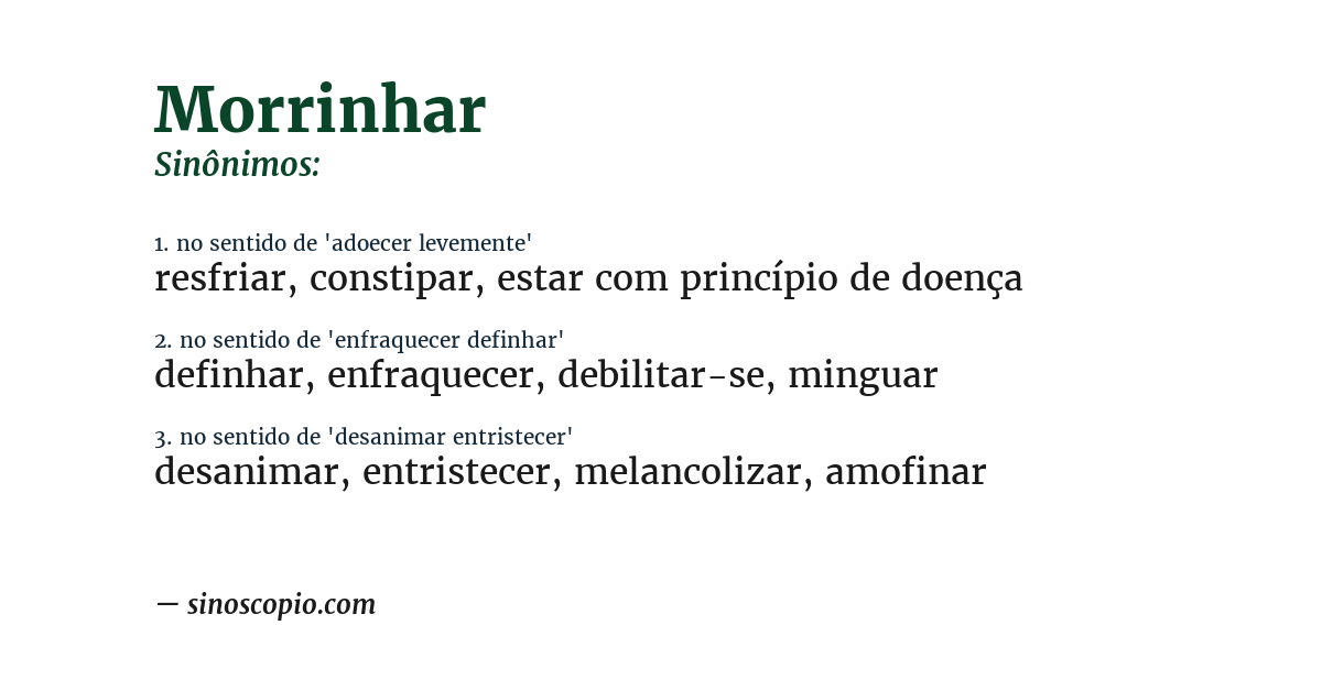 Sinônimo de morrinhar
