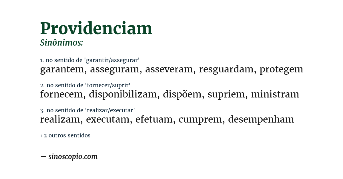 Sinônimo de providenciam