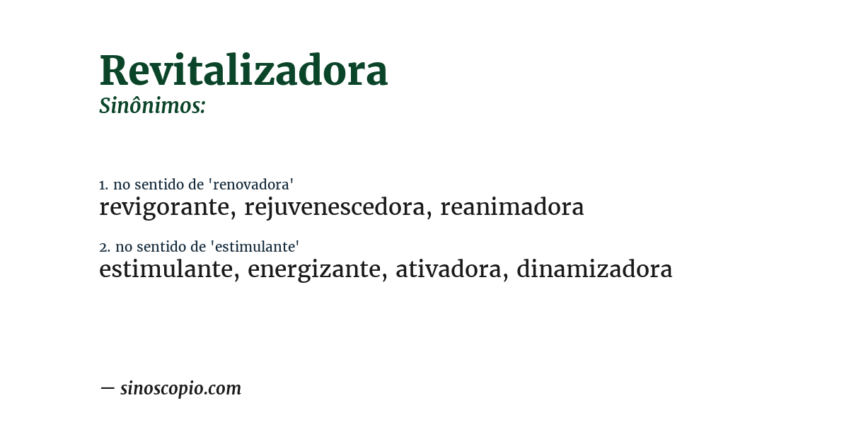 Sinônimo de revitalizadora