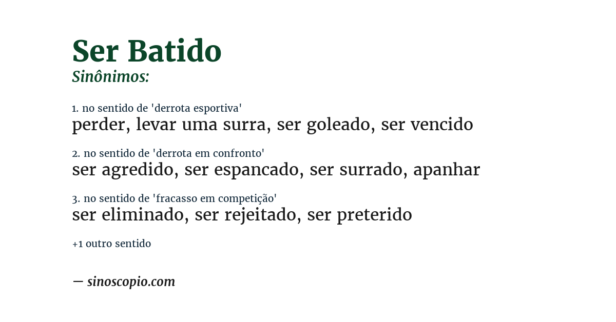 Sinônimo de ser batido