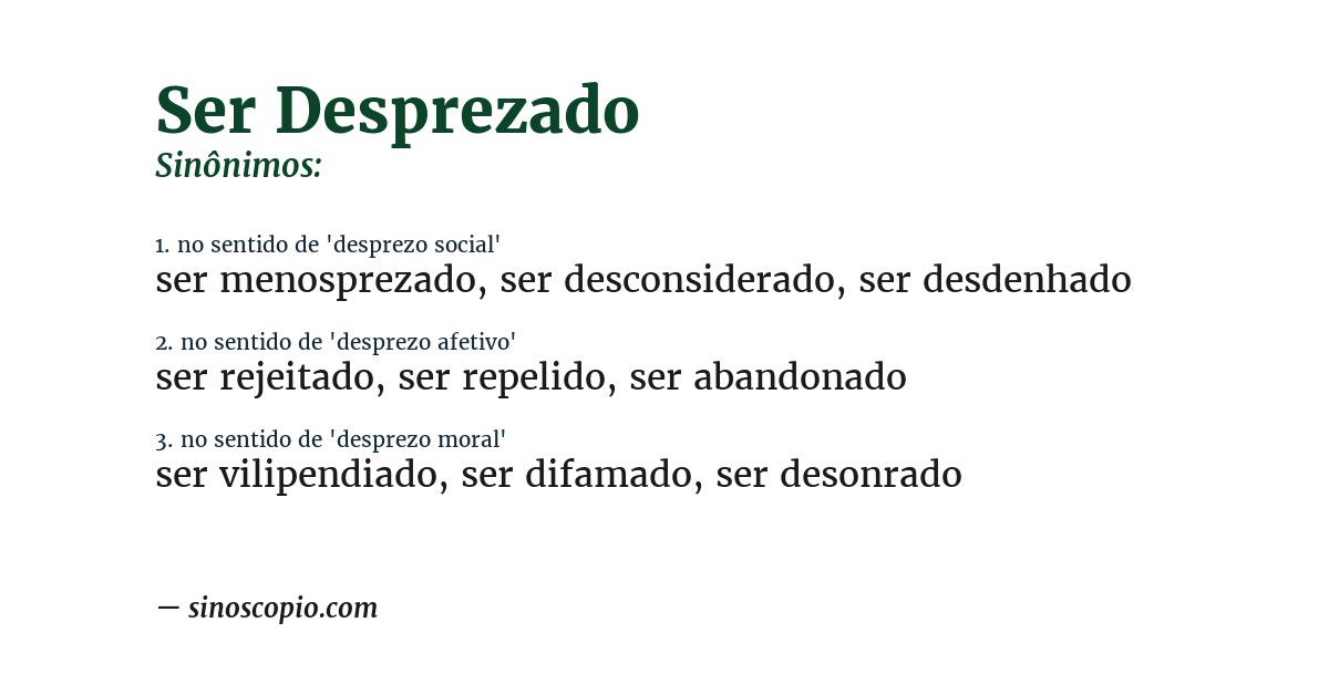 Sinônimo de ser desprezado
