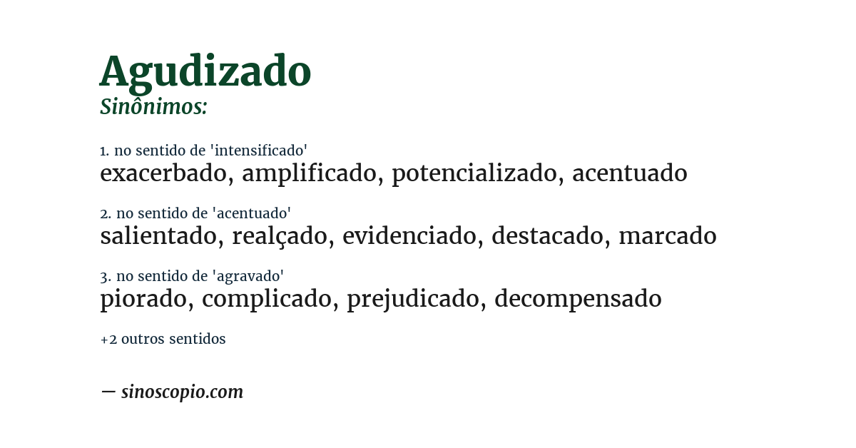 Sinônimo de agudizado