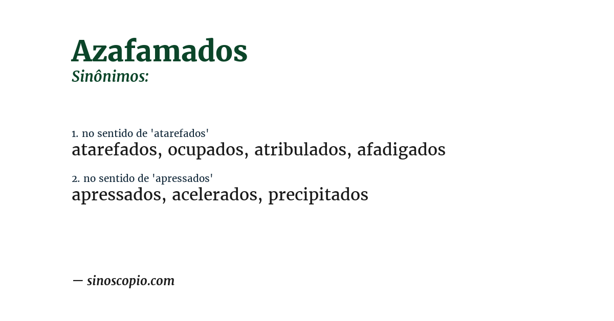 Sinônimo de azafamados