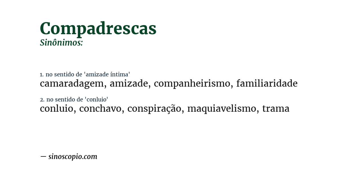 Sinônimo de compadrescas
