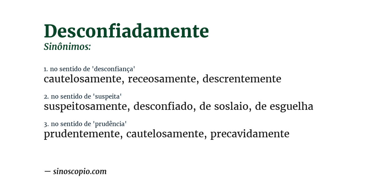 Sinônimo de desconfiadamente