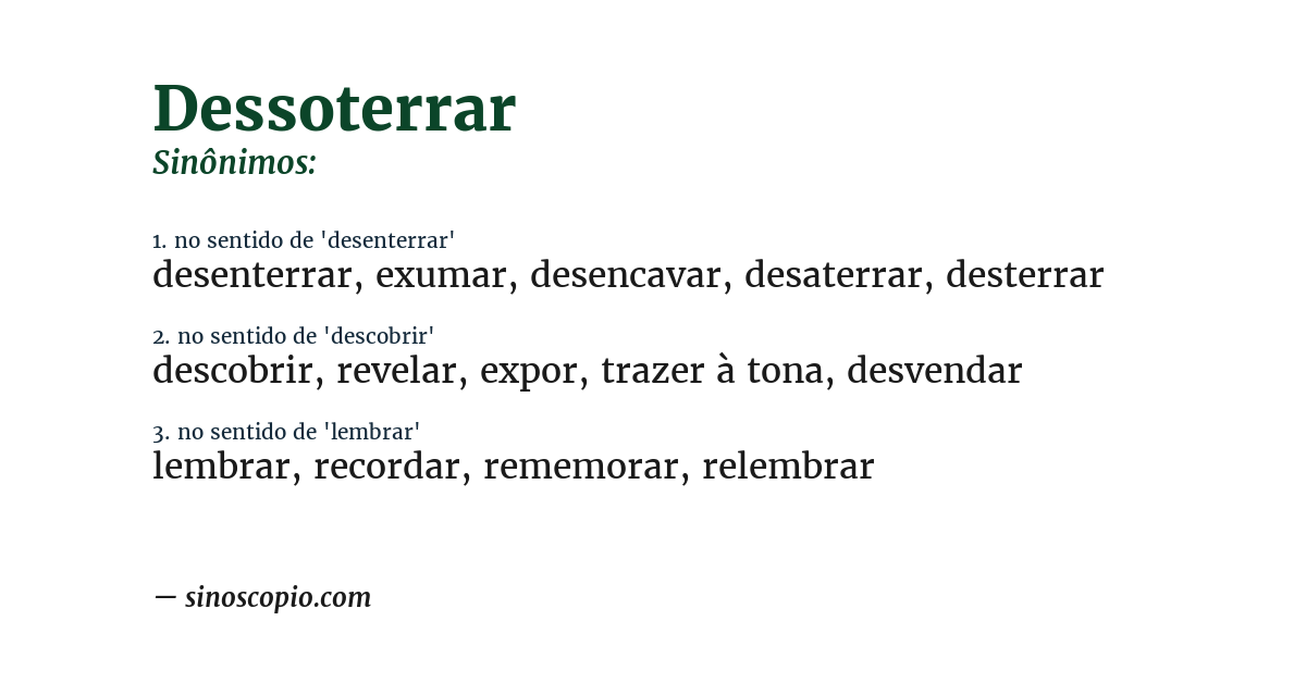 Sinônimo de dessoterrar