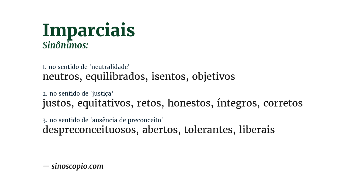 Sinônimo de imparciais
