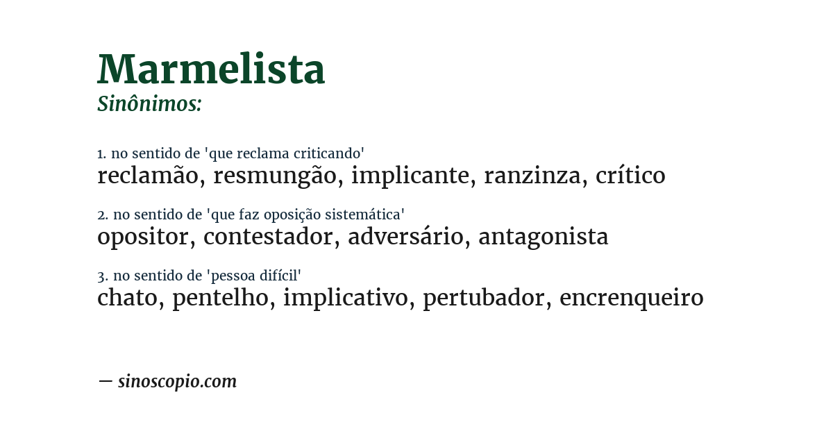 Sinônimo de marmelista