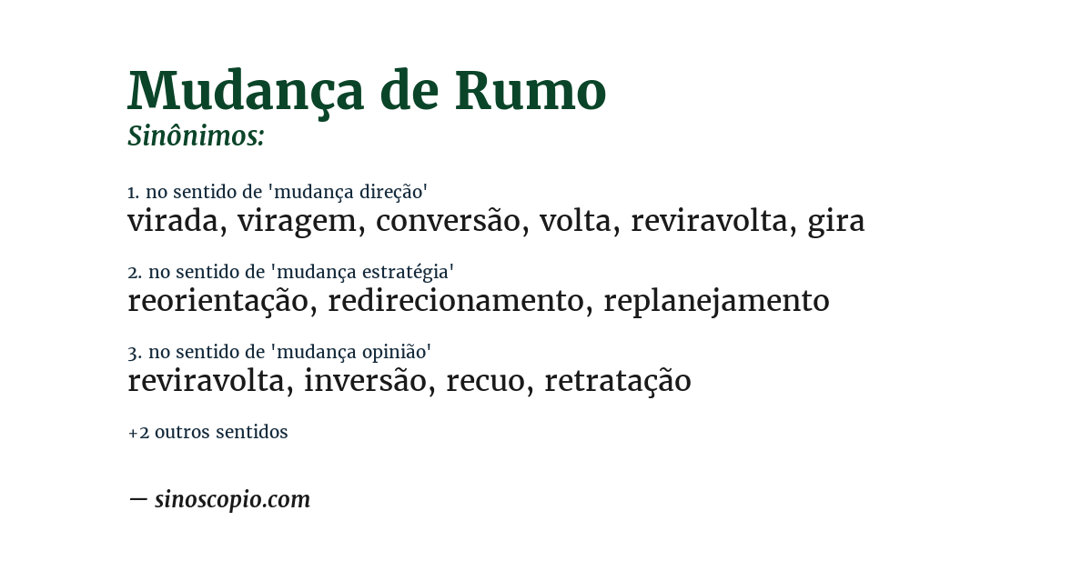 Sinônimo de mudança de rumo
