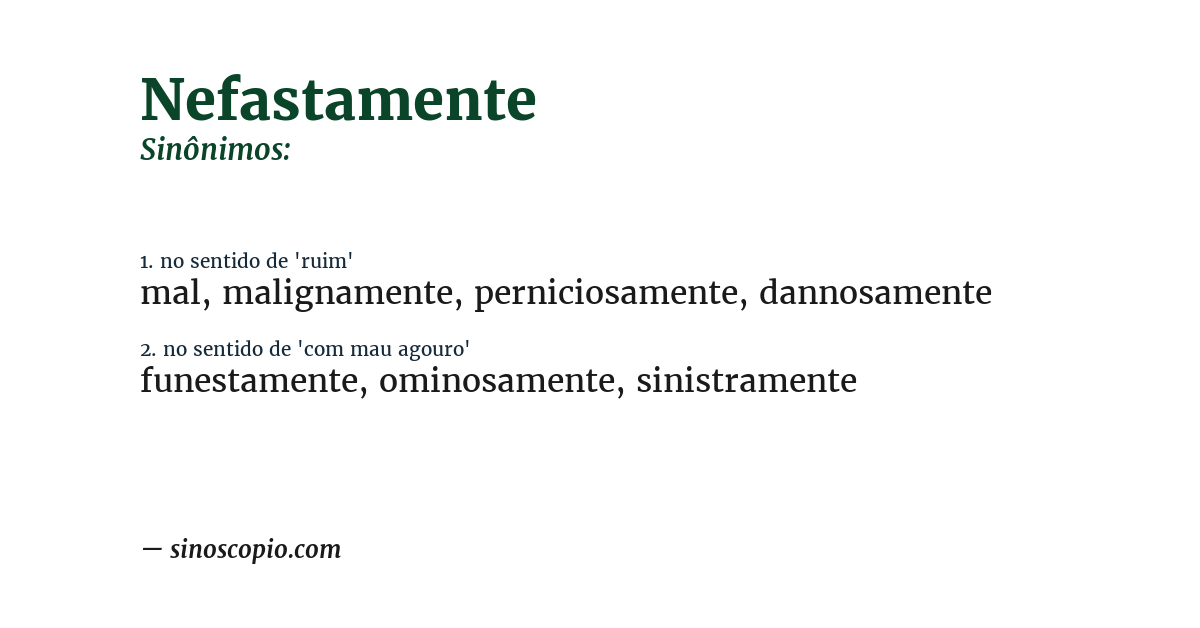 Sinônimo de nefastamente