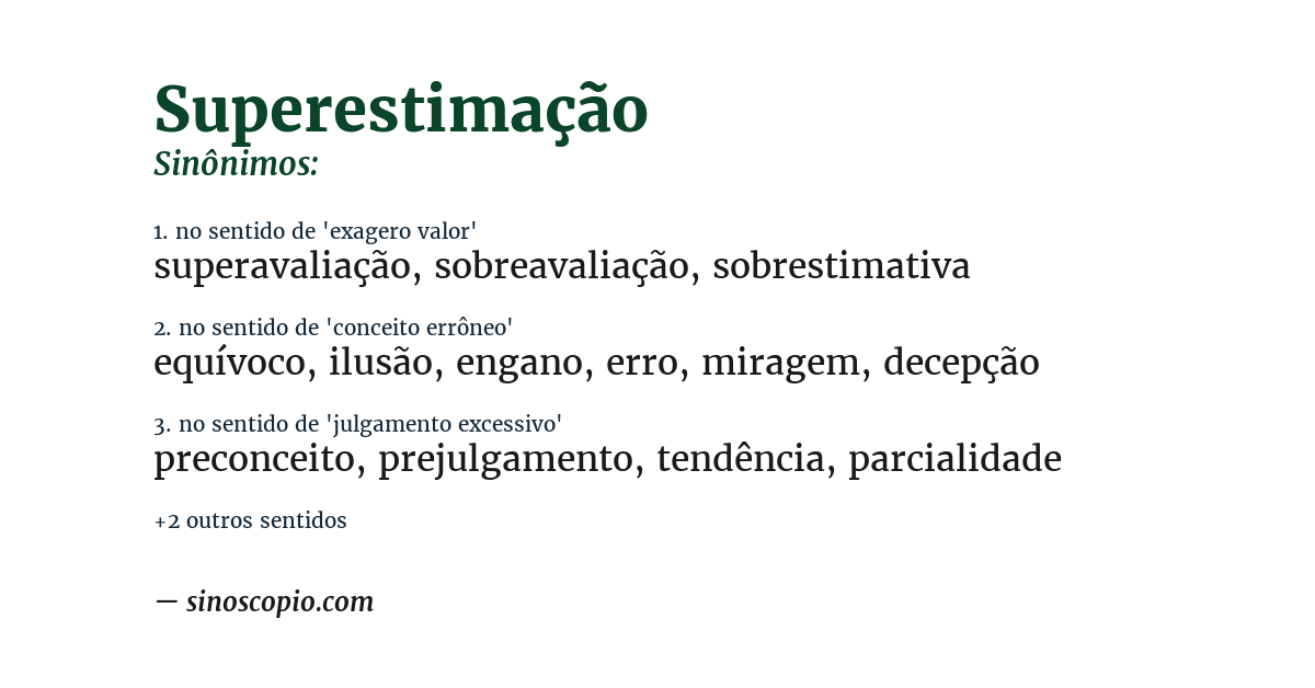 Sinônimo de superestimação