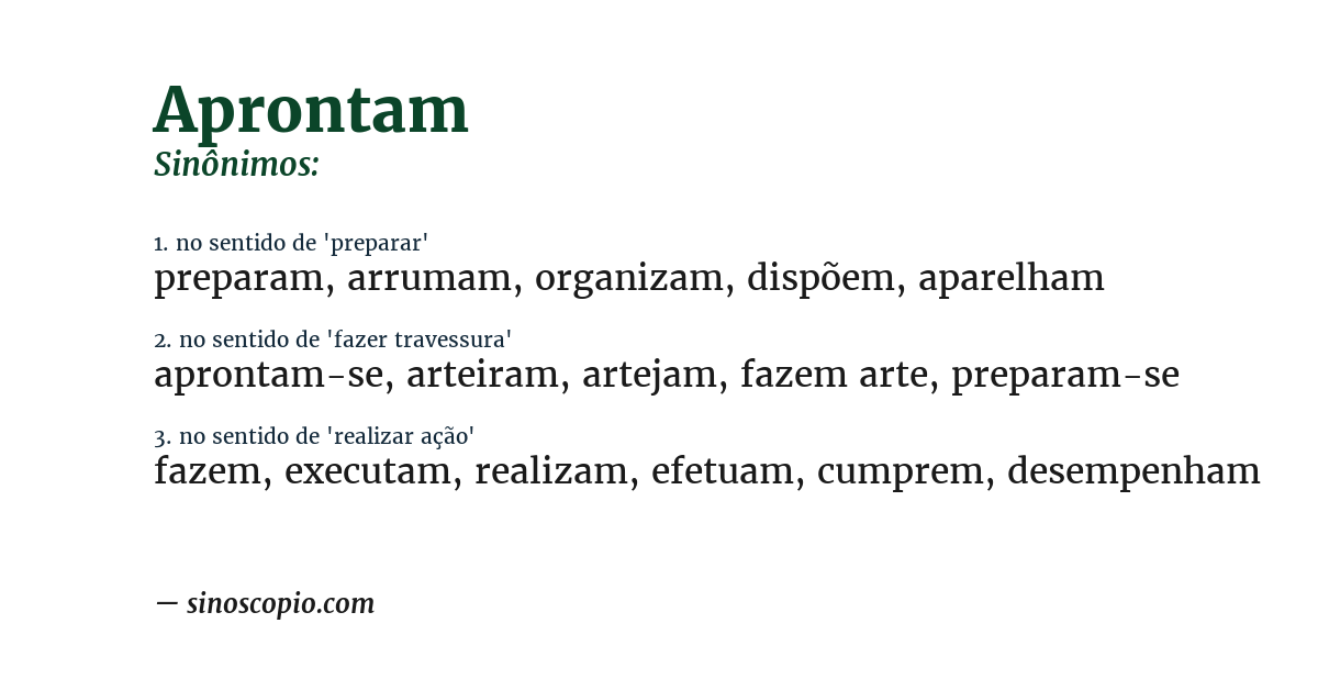 Sinônimo de aprontam