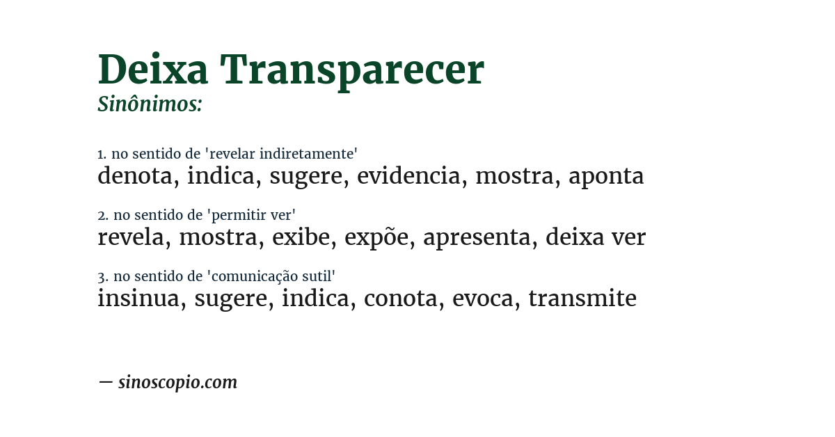 Sinônimo de deixa transparecer