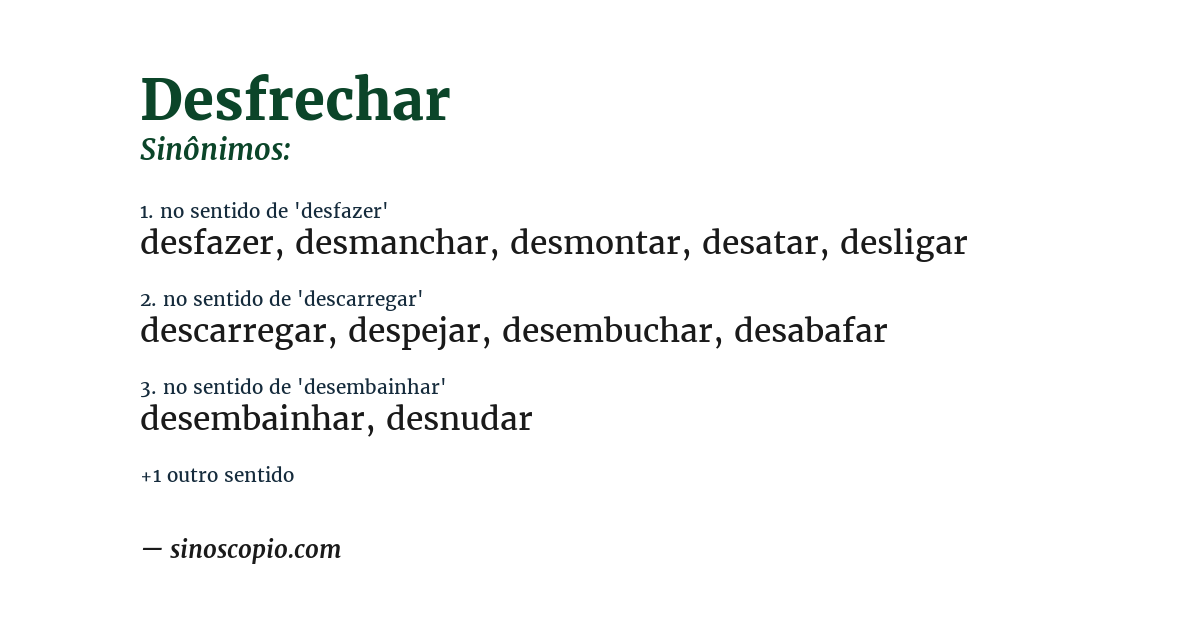 Sinônimo de desfrechar