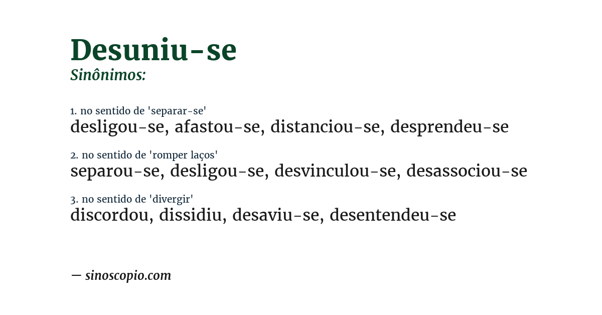 Sinônimo de desuniu-se