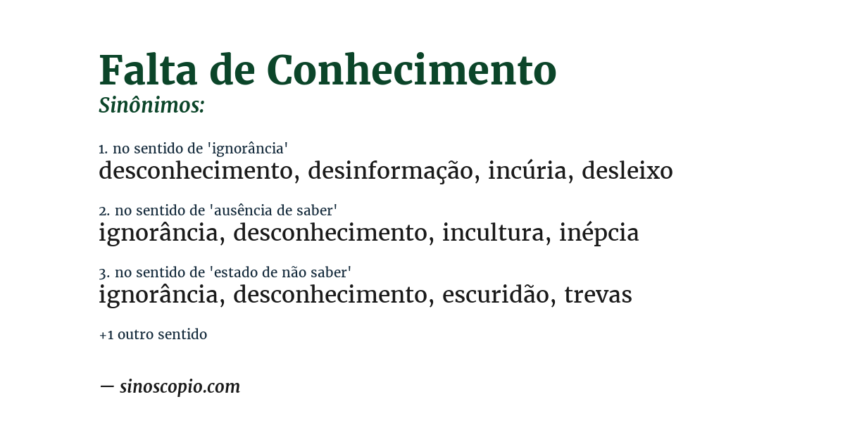 Sinônimo de falta de conhecimento