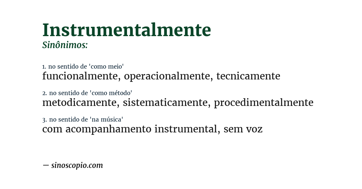 Sinônimo de instrumentalmente